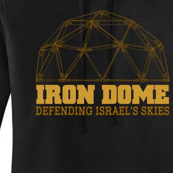 Iron Dome Defending Israel's Skies Women's Pullover Hoodie