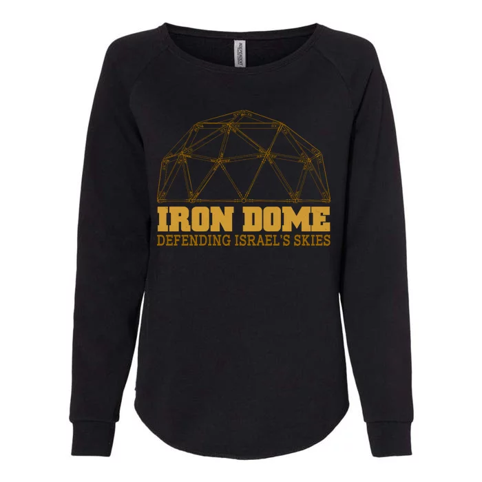 Iron Dome Defending Israel's Skies Womens California Wash Sweatshirt