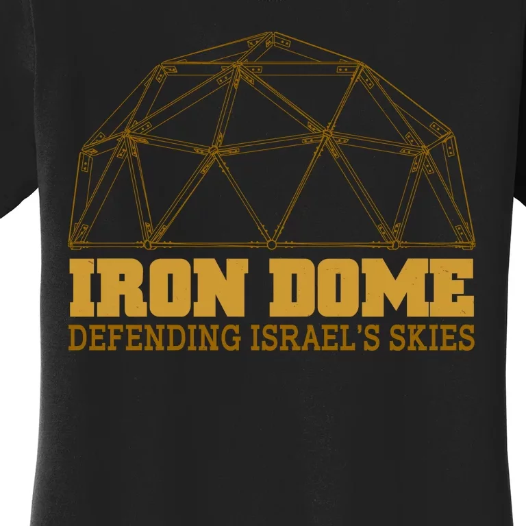 Iron Dome Defending Israel's Skies Women's T-Shirt