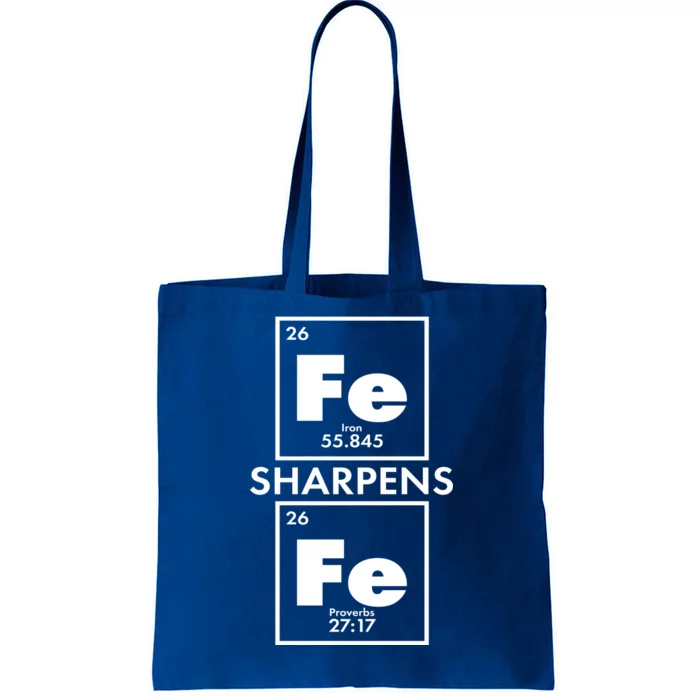 IRON Sharpens IRON Proverbs 27:17 Tote Bag