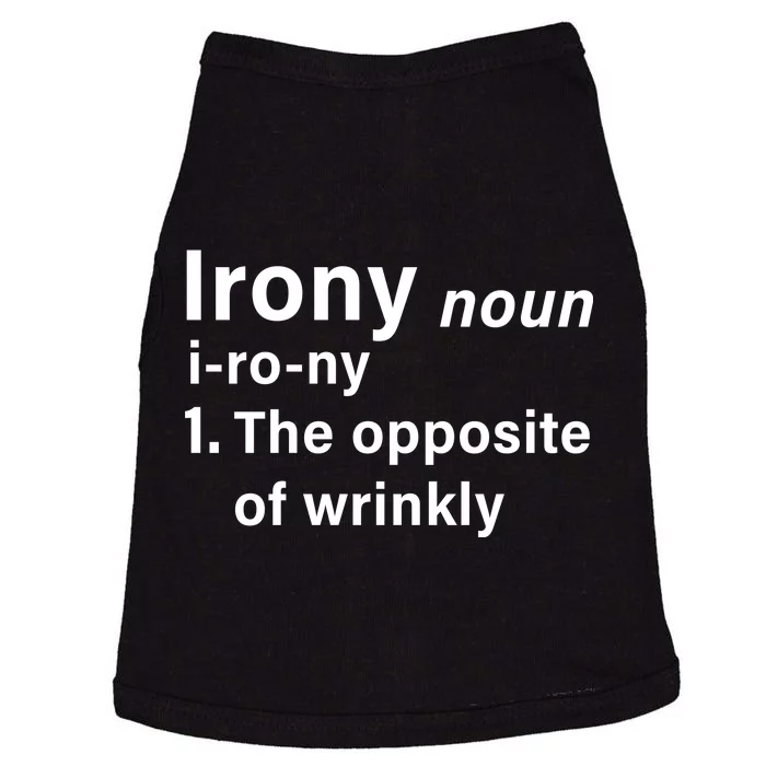 Irony Definition The Opposite Of Wrinkly Doggie Tank