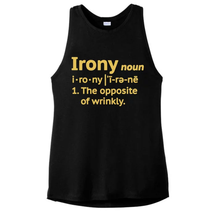 Irony Funny Definition Opposite Of Wrinkly Ladies Tri-Blend Wicking Tank