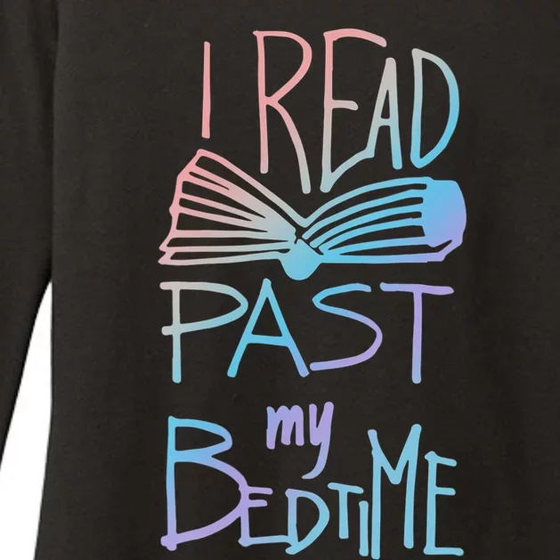 I Read Past My Bedtime Book Lover Reader Reading Quote Womens CVC Long Sleeve Shirt