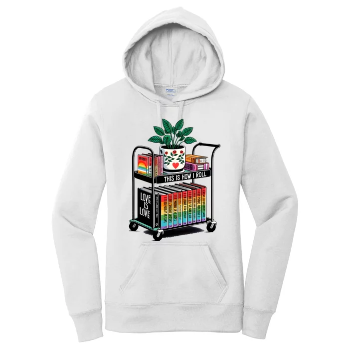 I Roll Pride Lgbtqia Library Women's Pullover Hoodie