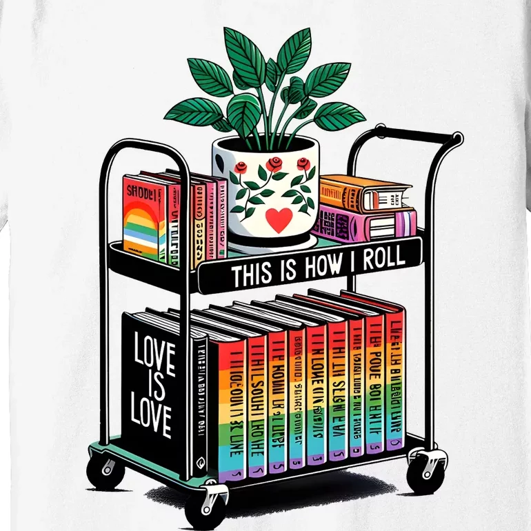 I Roll Pride Lgbtqia Library Premium T-Shirt