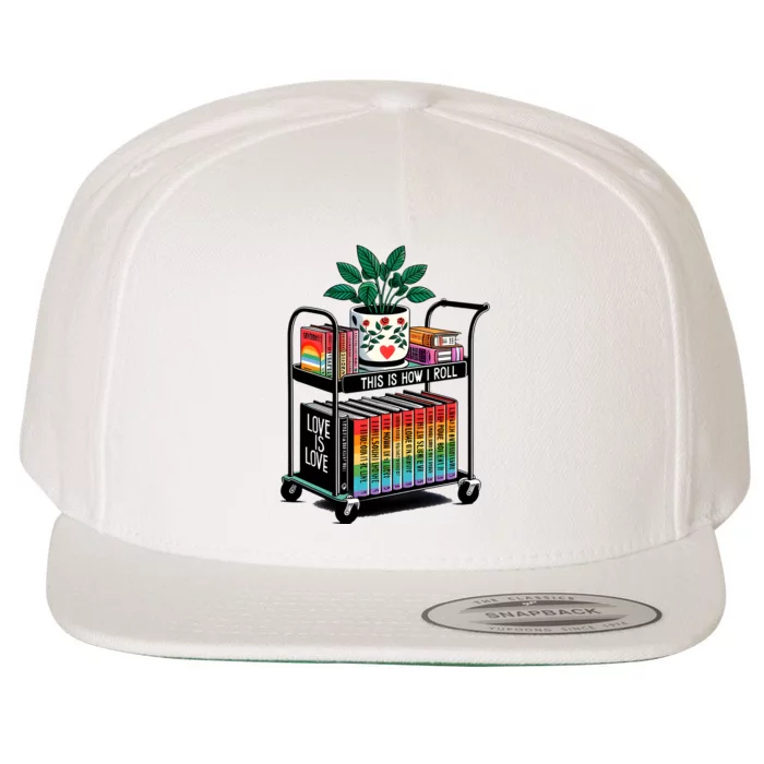 I Roll Pride Lgbtqia Library Wool Snapback Cap