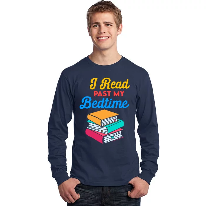 I Read Past My Bedtime Tall Long Sleeve T-Shirt