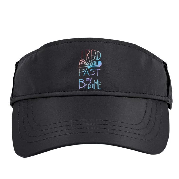 I Read Past My Bedtime Book Lover Reader Reading Quote Adult Drive Performance Visor