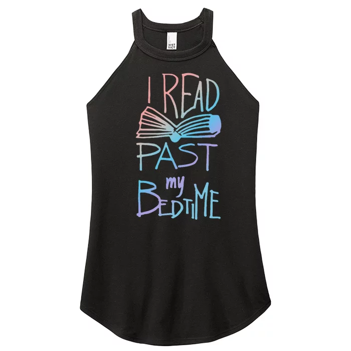 I Read Past My Bedtime Book Lover Reader Reading Quote Women’s Perfect Tri Rocker Tank