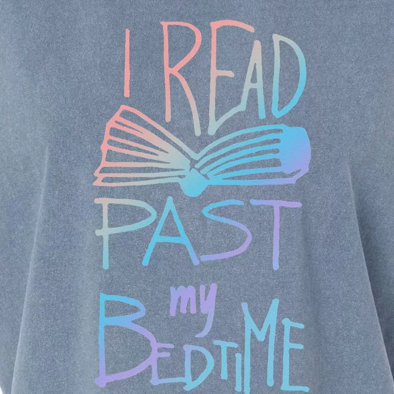 I Read Past My Bedtime Book Lover Reader Reading Quote Garment-Dyed Women's Muscle Tee