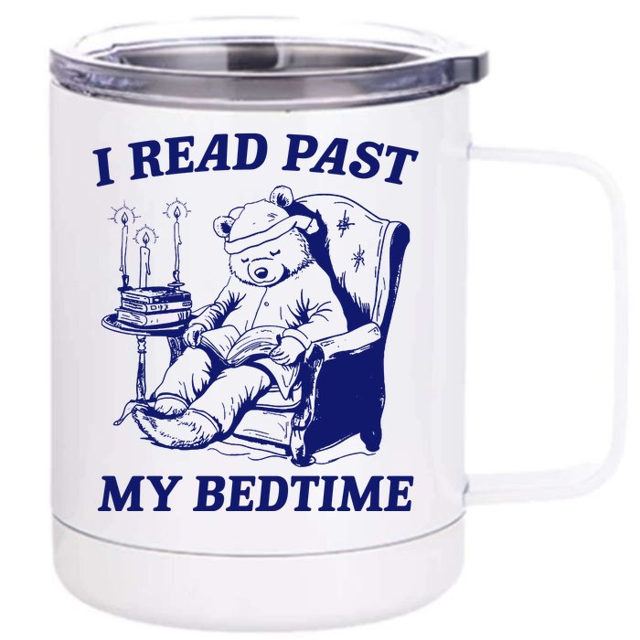 I Read Past My Bedtime Retro Front & Back 12oz Stainless Steel Tumbler Cup