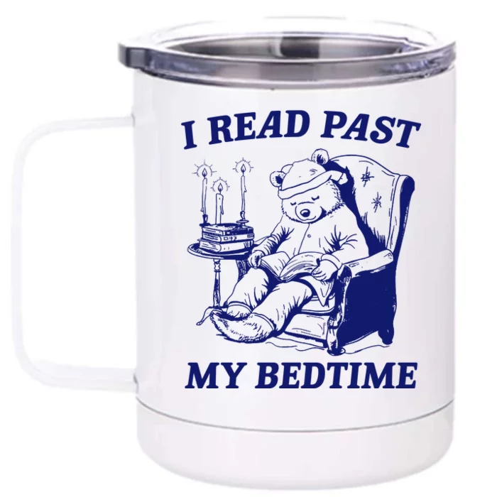 I Read Past My Bedtime Retro Front & Back 12oz Stainless Steel Tumbler Cup