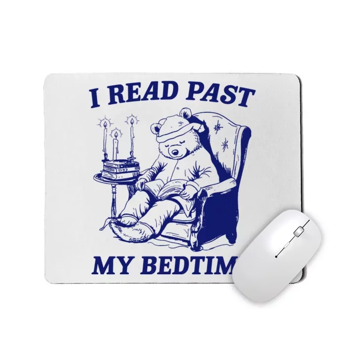 I Read Past My Bedtime Retro Mousepad