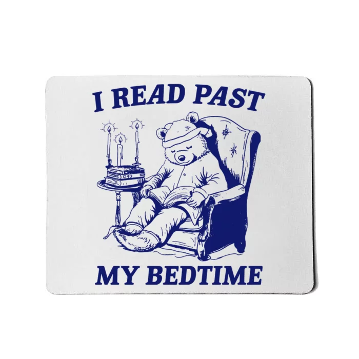 I Read Past My Bedtime Retro Mousepad