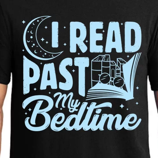 I Read Past My Bedtime Reading Book Lover Funny Bookworm Cute Gift Pajama Set