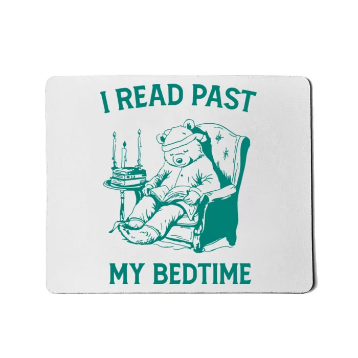 I Read Past My Bedtime Retro Mousepad