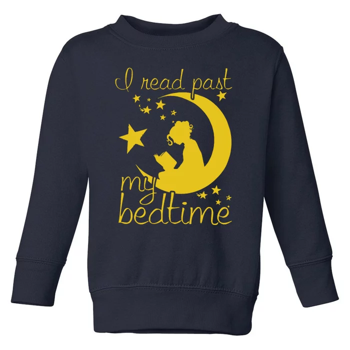 I Read Past My Bedtime Lover Funny Reading Gift Toddler Sweatshirt