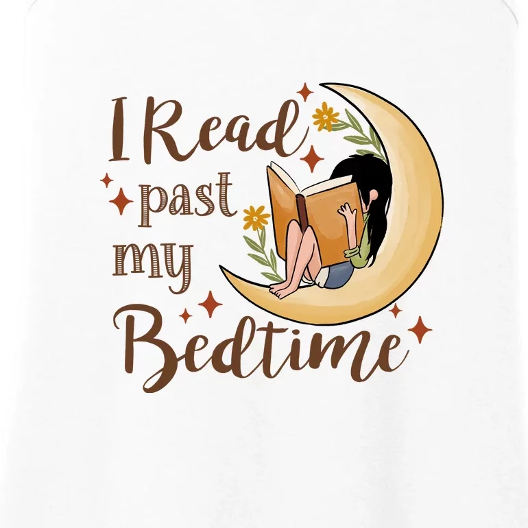 I Read Past My Bedtime Gift For Reading Books Ladies Essential Tank