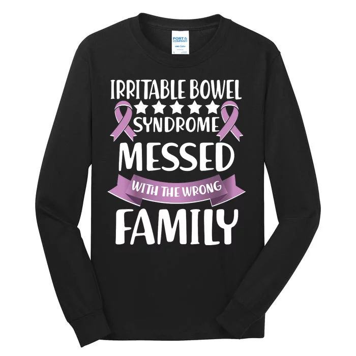 Irritable Bowel Syndrome Messed With The Wrong Family Tall Long Sleeve T-Shirt