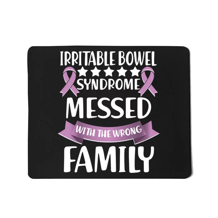 Irritable Bowel Syndrome Messed With The Wrong Family Mousepad