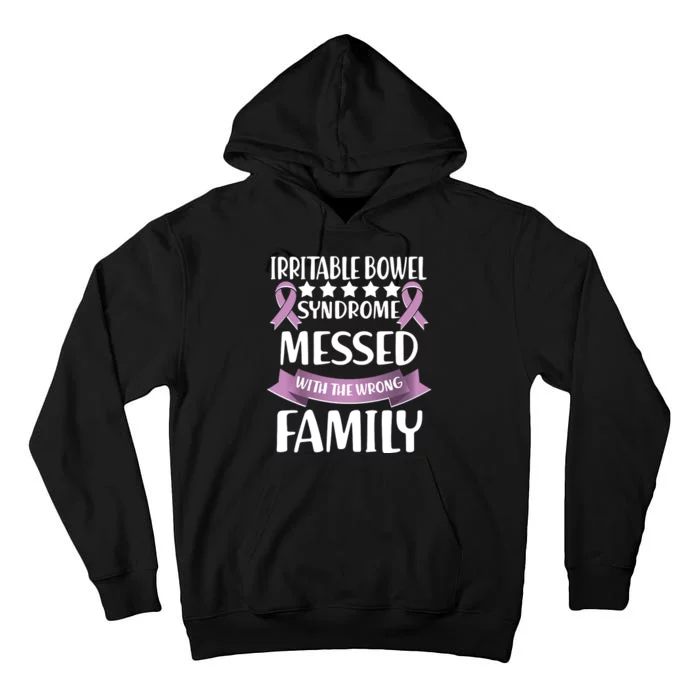 Irritable Bowel Syndrome Messed With The Wrong Family Tall Hoodie