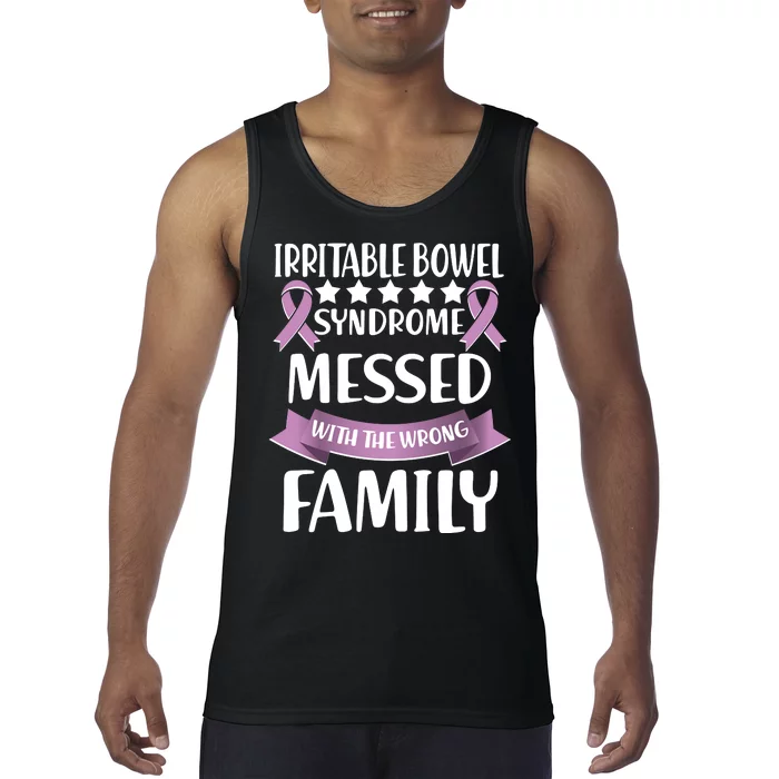 Irritable Bowel Syndrome Messed With The Wrong Family Tank Top