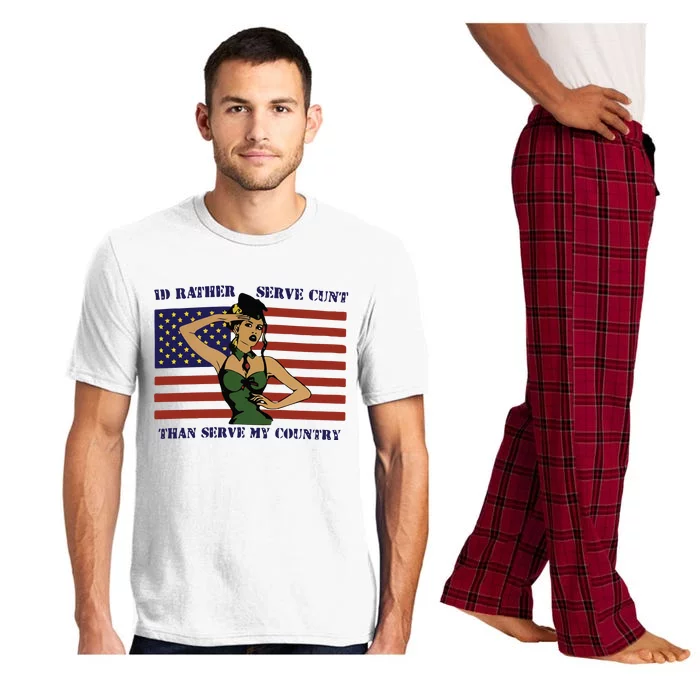 Id Rather Serve Cunt Than Serve My Country Pajama Set