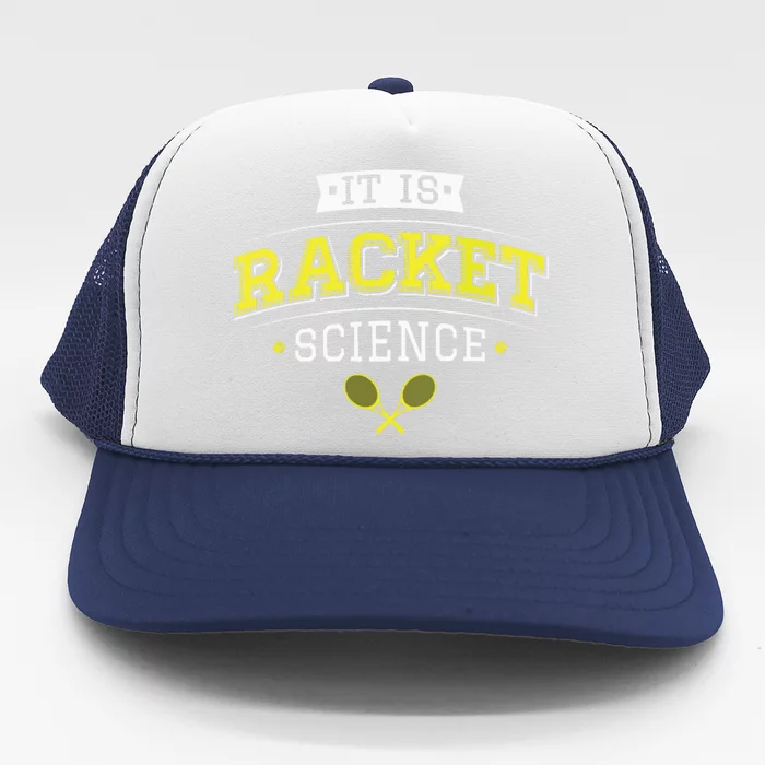 Its Racket Science Funny Tennis Lover Coach Trucker Hat