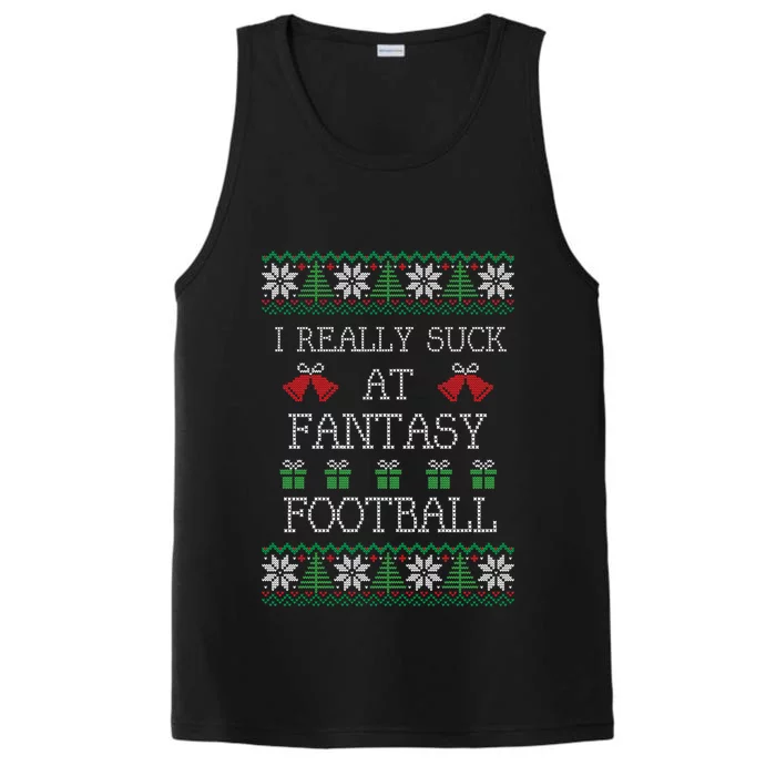 I Really Suck At Fantasy Football Funny Ugly Christmas Gift Performance Tank