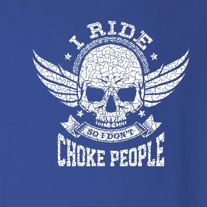 I Ride So I Dont Choke People Motorcycle Riding Biker Toddler Long Sleeve Shirt