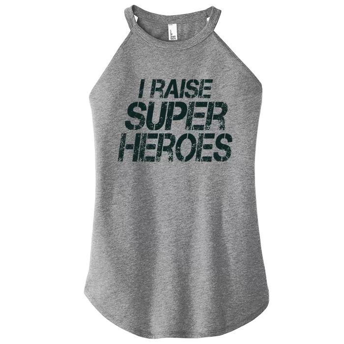 I Raise Super Heroes Proud Super Mom Super Dad Gift Women’s Perfect Tri Rocker Tank