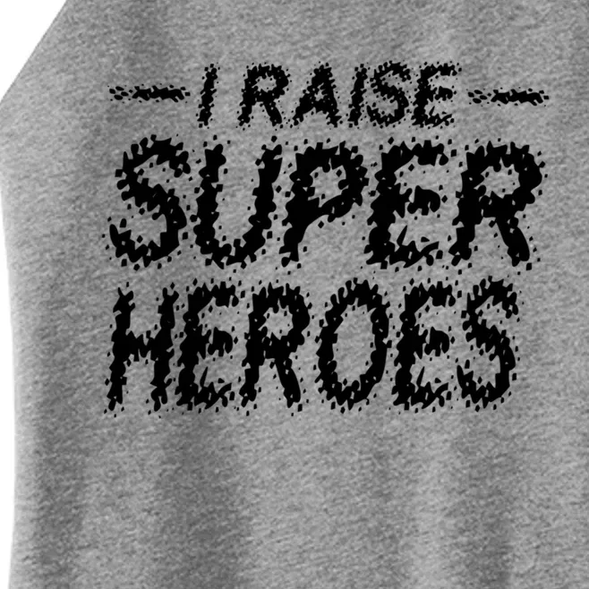 I Raise Super Heroes Proud Super Mom Super Dad Gift Women’s Perfect Tri Rocker Tank