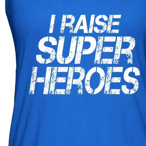 I Raise Super Heroes Proud Super Mom Super Dad Cute Gift Ladies Essential Flowy Tank