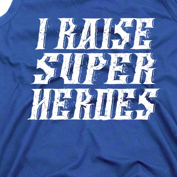 I Raise Super Heroes Super Dad Super Mom Gift Tank Top