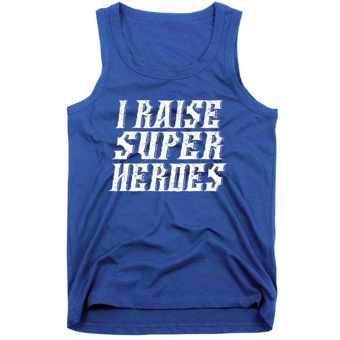 I Raise Super Heroes Super Dad Super Mom Gift Tank Top