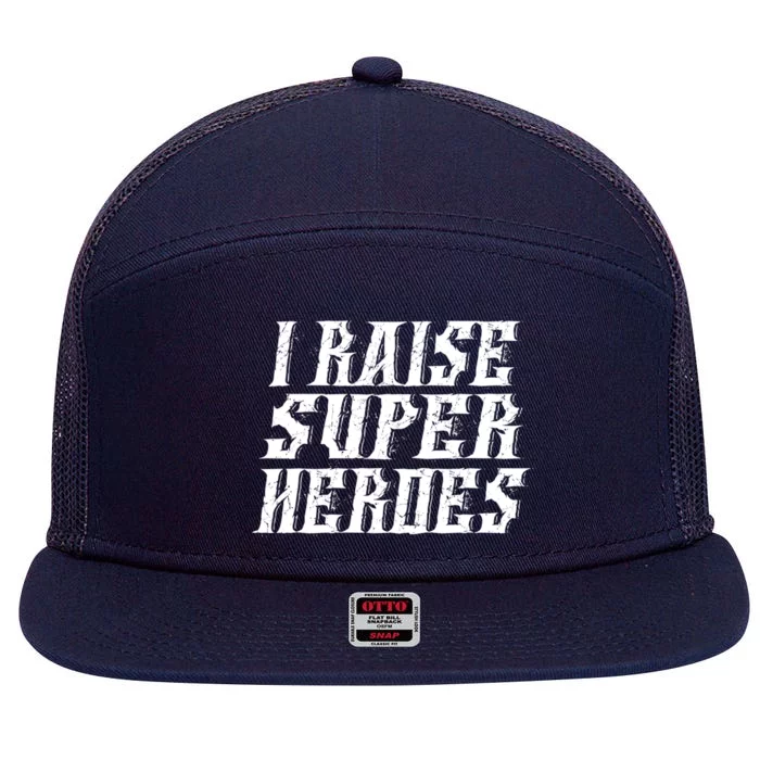 I Raise Super Heroes Super Dad Super Mom Gift 7 Panel Mesh Trucker Snapback Hat