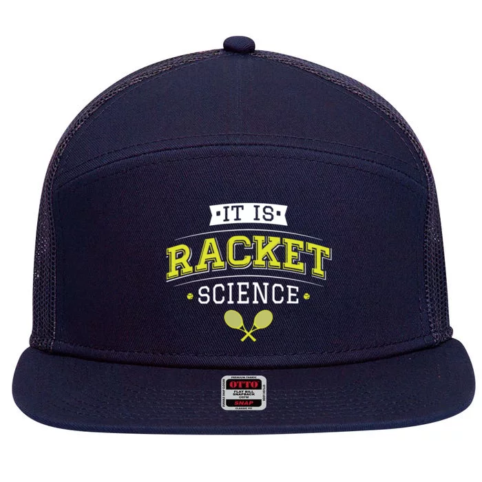 It's Racket Science Funny Tennis Lover & Coach 7 Panel Mesh Trucker Snapback Hat