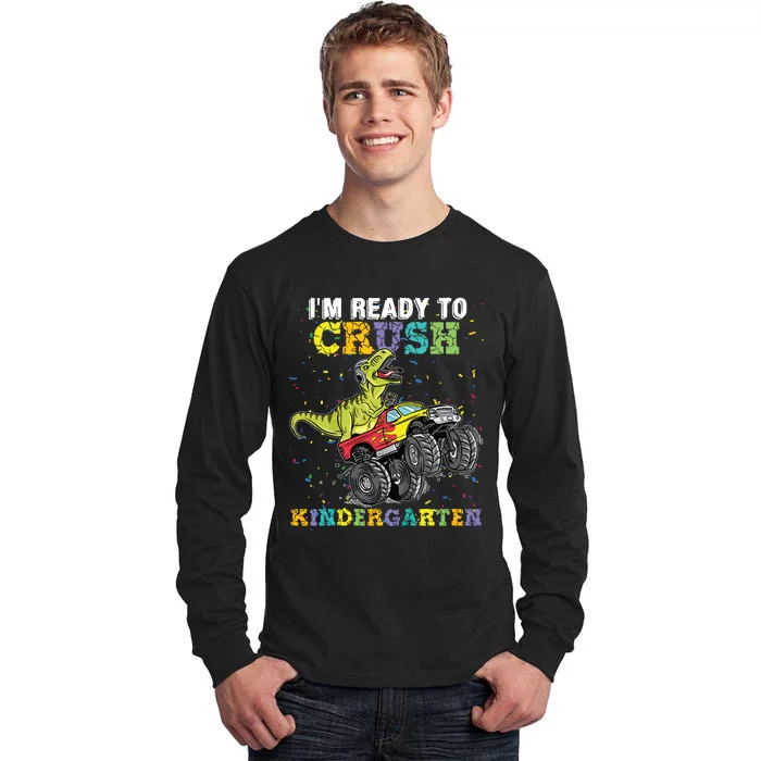 Im Ready To Crush Kindergarten Monster Truck Dinosaur Boy Tall Long Sleeve T-Shirt