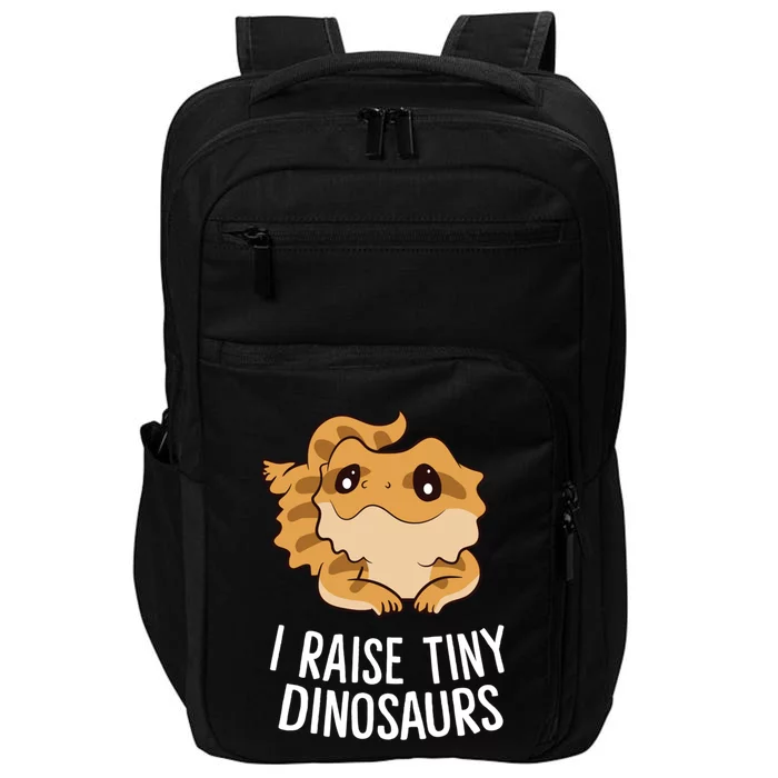 I Raise Tiny Dinosaurs Lizard Bearded Dragon Mom Gift Impact Tech Backpack