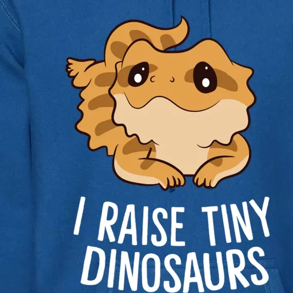 I Raise Tiny Dinosaurs Lizard Bearded Dragon Mom Gift Premium Hoodie