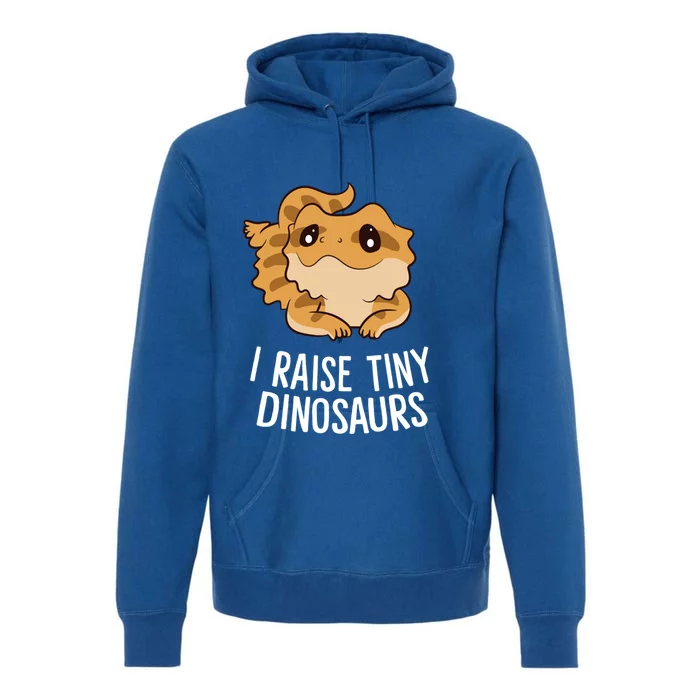 I Raise Tiny Dinosaurs Lizard Bearded Dragon Mom Gift Premium Hoodie