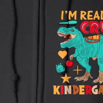 Im Ready To Crush Kindergarten Dinosaur Back To School Full Zip Hoodie