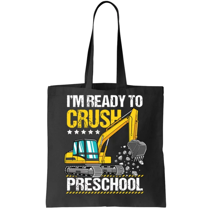 Im Ready To Crush Preschool Construction Vehicle Boy Tote Bag