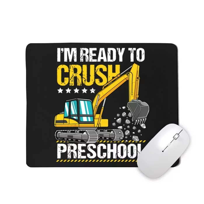 Im Ready To Crush Preschool Construction Vehicle Boy Mousepad