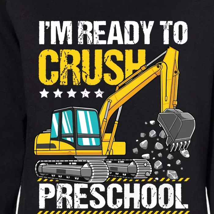 Im Ready To Crush Preschool Construction Vehicle Boy Womens California Wash Sweatshirt