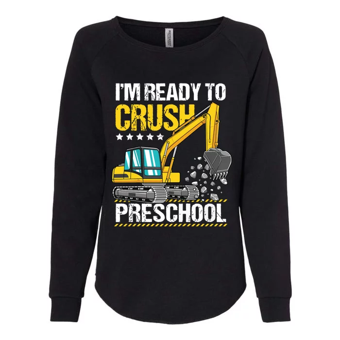 Im Ready To Crush Preschool Construction Vehicle Boy Womens California Wash Sweatshirt