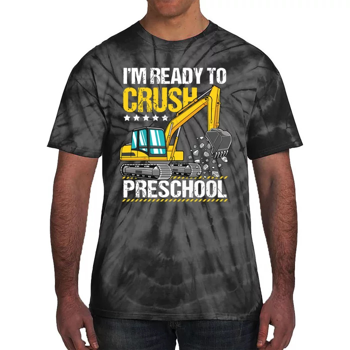 Im Ready To Crush Preschool Construction Vehicle Boy Tie-Dye T-Shirt