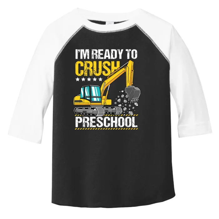 Im Ready To Crush Preschool Construction Vehicle Boy Toddler Fine Jersey T-Shirt