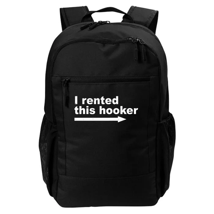 I Rented This Hooker Funny Daily Commute Backpack