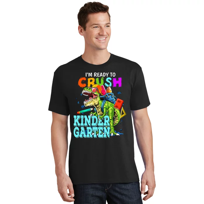 I'm Ready To Crush Kindergarten Dinosaur Back To School T-Shirt